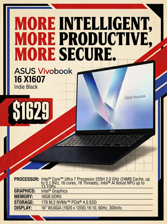 BRAND NEW ASUS Vivobook 16 X1607 Core Ultra 7 16GB 1TB Indie Black